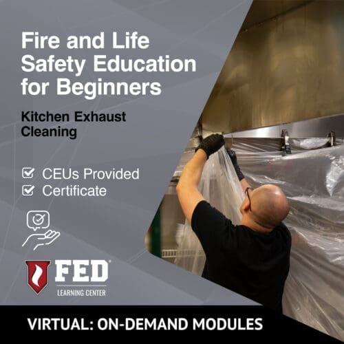 Fire and Life Safety Education for Beginners | Kitchen Exhaust Cleaning
